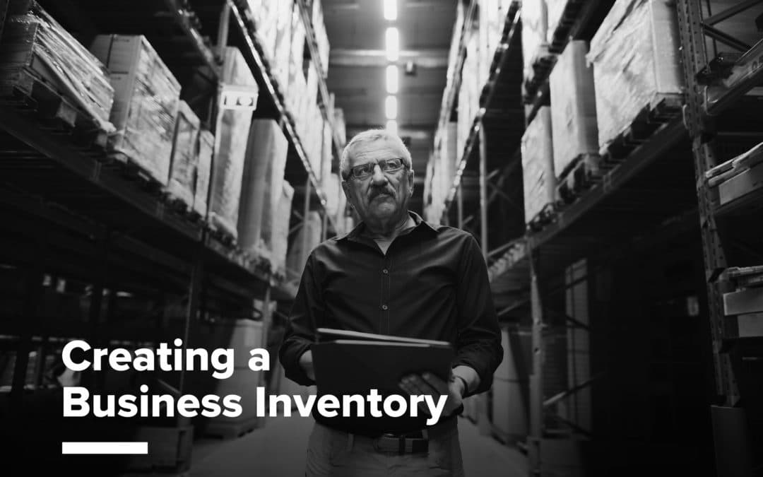 Creating a Business Inventory