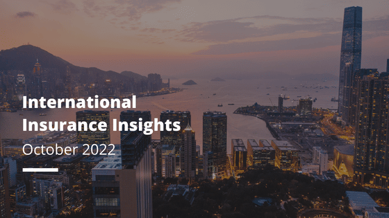 International Insurance Insights – October 2022