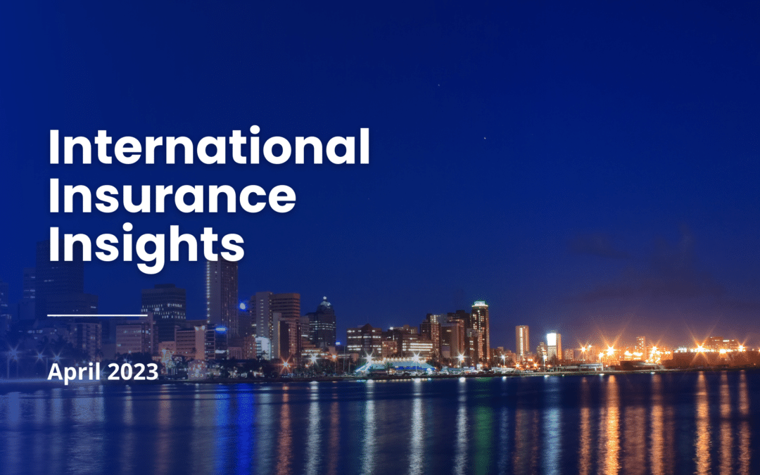 International Insurance Insights – April 2023
