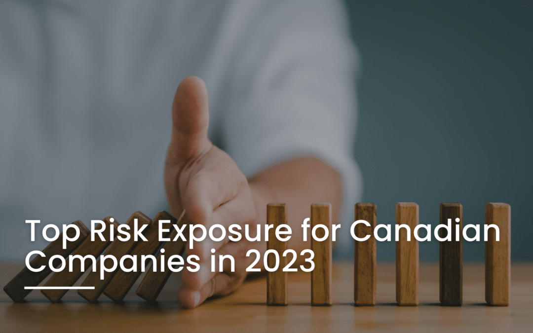 Top Risk Exposure for Canadian Companies in 2023