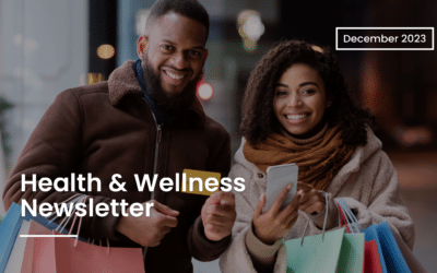 Health & Wellness Newsletter – December 2023
