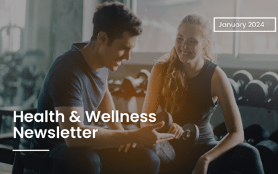 Health & Wellness Newsletter – January 2024